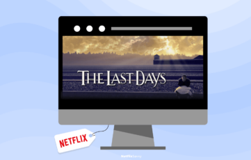 Watch The Last Days on Netflix