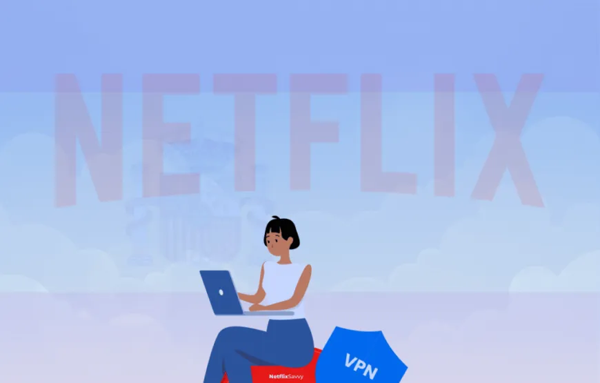 Best VPNs to Access Netflix in Spain