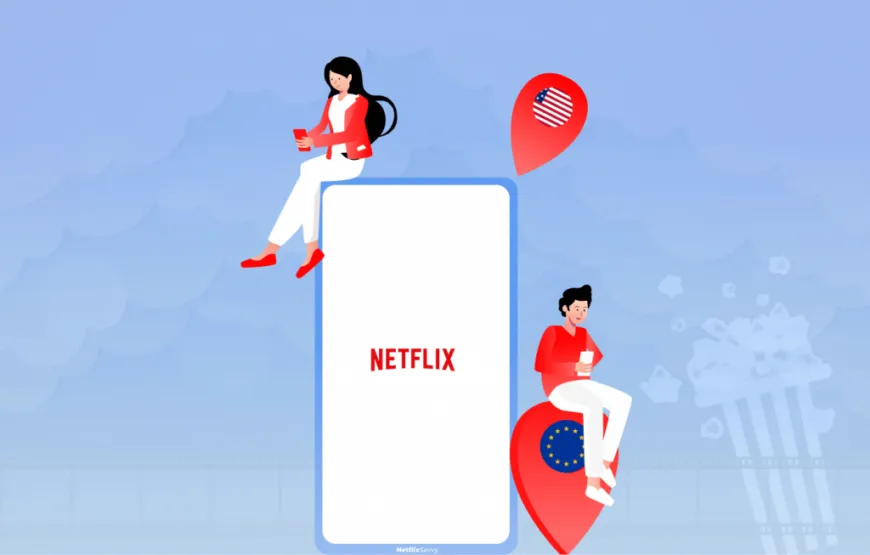 Watch US Netflix in Europe