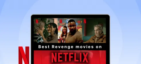 Best revenge movies on Netflix