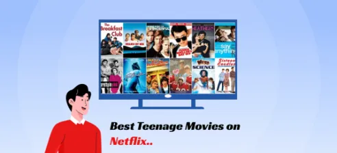 Best Teenage Movies on Netflix