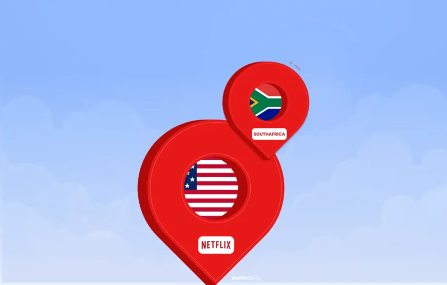 US Netflix in SouthAfrica