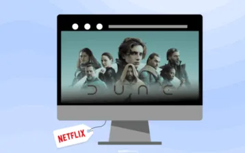 How to Watch Dune on Netflix