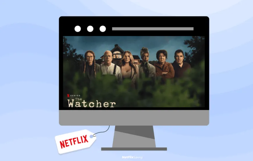 How to watch The Watcher on Netflix