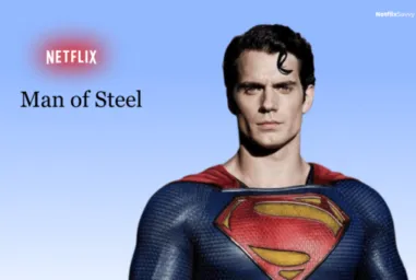Watch Man of Steel on Netflix