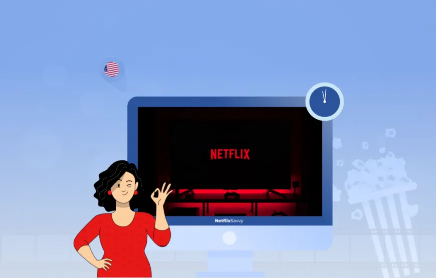 Stream US Netflix in Smart TV