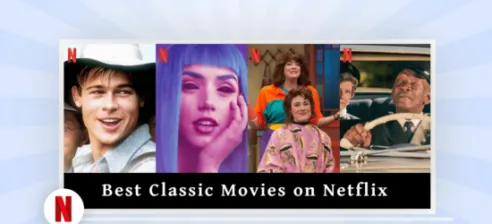 Best Classic Movies on Netflix