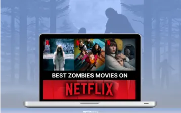 Best Zombies movies on Netflix