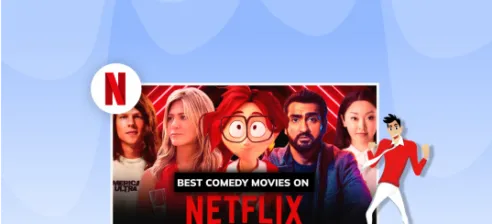 Best comedy movies on Netflix