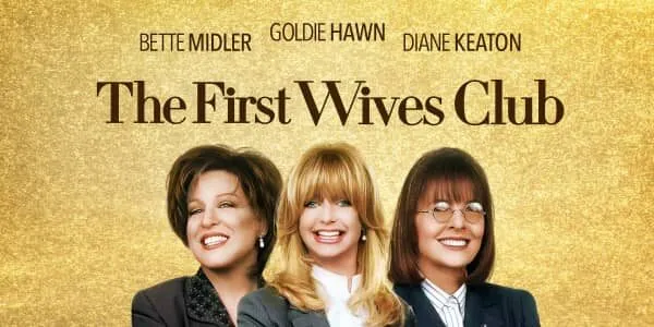 The First wives club