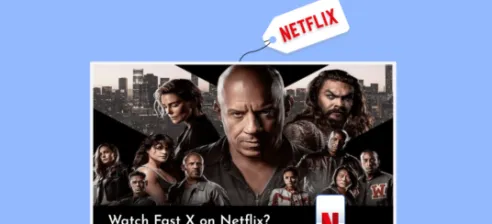 Watch Fast X on Netflix
