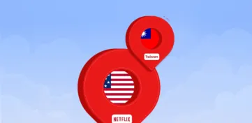 Watch American Netflix in Taiwan