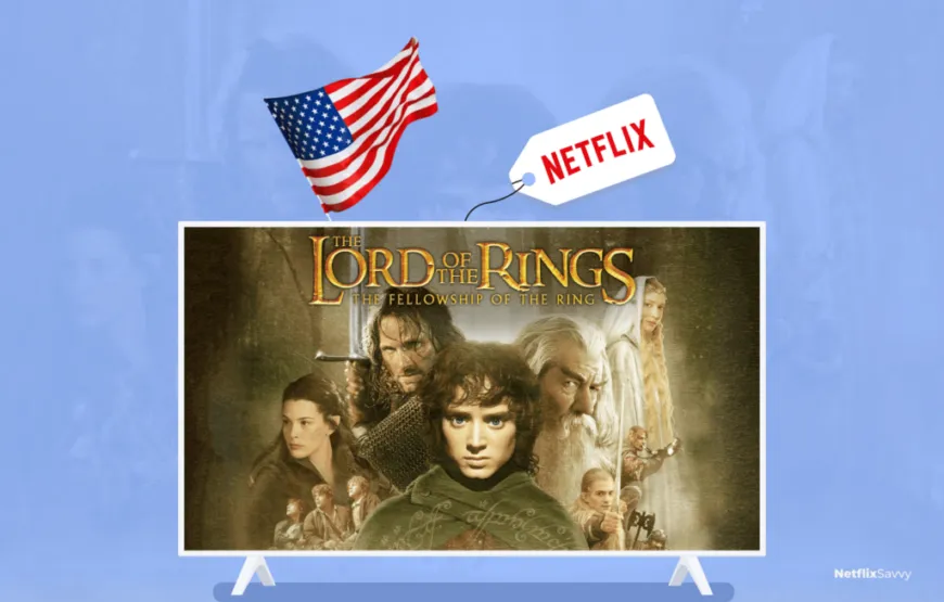 Watch Lord of the Rings on Netflix