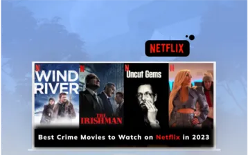 Best Crime Movies on Netflix