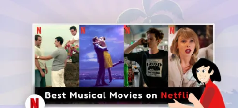 Best Musical movies on Netflix